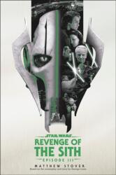 Star Wars: Episode III: Revenge of the Sith - Matthew Stover (ISBN: 9781804964743)