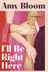 I'll Be Right Here (ISBN: 9781783788033)