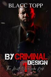 By Criminal Design (ISBN: 9781645568063)