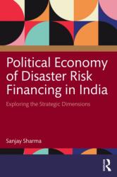 Political Economy of Disaster Risk Financing in India (ISBN: 9781041253471)