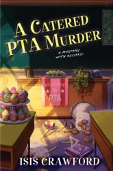 A Catered PTA Murder (ISBN: 9781496756527)