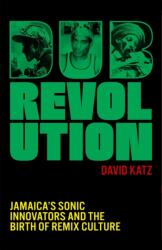 Dub Revolution (ISBN: 9781399619141)