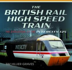 The British Rail High Speed Train (ISBN: 9781399034258)