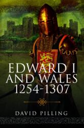 Edward I and Wales, 1254-1307 (ISBN: 9781399016391)