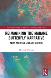 Reimagining the Madame Butterfly Narrative (ISBN: 9781041082965)