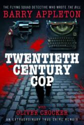 Twentieth Century Cop (ISBN: 9781036199517)