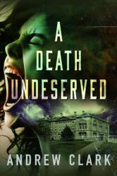 A Death Undeserved (ISBN: 9781036183097)
