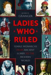 Ladies Who Ruled (ISBN: 9781036182267)