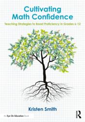 Cultivating Math Confidence (ISBN: 9781032943978)