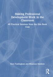Making Professional Development Work in the Classroom (ISBN: 9781032882956)