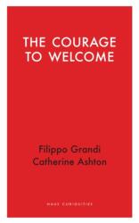 THE COURAGE TO WELCOME (ISBN: 9781914979491)