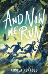 And Now We Run (ISBN: 9781788958431)