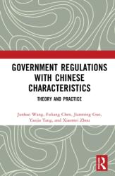 Government Regulations with Chinese Characteristics (ISBN: 9781032672120)