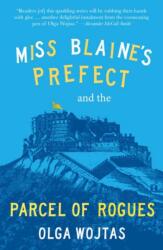 Miss Blaine's Prefect and the Parcel of Rogues (ISBN: 9781916812697)
