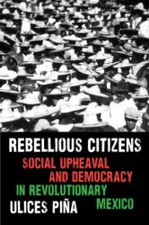 Rebellious Citizens (ISBN: 9781496246226)