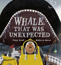 Whale, That Was Unexpected (ISBN: 9781774883617)