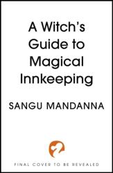 A Witch's Guide to Magical Innkeeping (ISBN: 9781399709941)