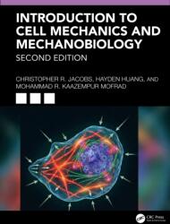 Introduction to Cell Mechanics and Mechanobiology (ISBN: 9781041307310)
