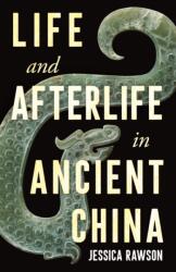 Life and Afterlife in Ancient China (ISBN: 9780295752365)