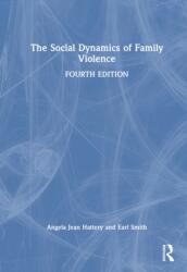 The Social Dynamics of Family Violence (ISBN: 9781032933641)