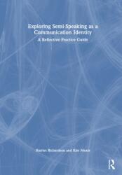 Exploring Semi-Speaking as a Communication Identity (ISBN: 9781032789569)