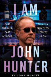 I Am John Hunter (ISBN: 9781806344024)