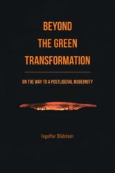 Beyond the Green Transformation (ISBN: 9781509571048)