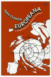 EUROPEANA - O scurtă istorie a secolului douăzeci (ISBN: 9789736456336)