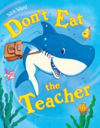 Don't Eat The Teacher (ISBN: 9780702344626)