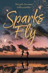 Sparks Fly (ISBN: 9780063474543)