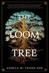 The Loom Tree (ISBN: 9781645660880)