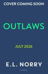 Outlaws (ISBN: 9781526686510)