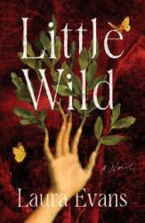 Little Wild (ISBN: 9781250415066)