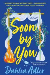 Soon by You (ISBN: 9781250411884)