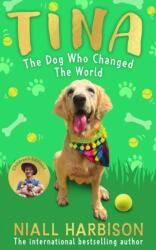 Tina: The Dog Who Changed the World (ISBN: 9780008798871)