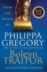 Boleyn Traitor - Philippa Gregory (ISBN: 9780008745028)