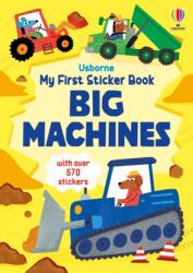 MY FIRST STICKER BOOK - BIG MACHINES (ISBN: 9781836042990)