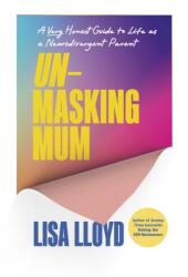 Unmasking Mum (ISBN: 9781785046735)