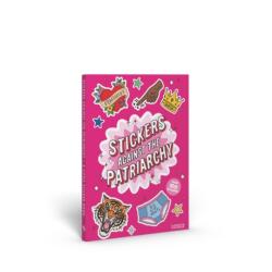 Stickers Against the Patriarchy (ISBN: 9781837761180)