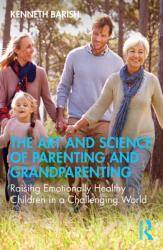 The Art and Science of Parenting and Grandparenting (ISBN: 9781032759289)