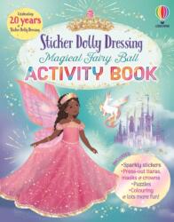 Sticker Dolly Dressing Magical Fairy Ball Activity Book (ISBN: 9781836042600)