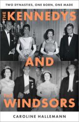 The Kennedys and the Windsors (ISBN: 9781806171644)