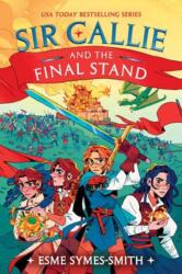 Sir Callie and the Final Stand (ISBN: 9780593711156)