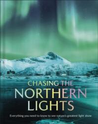 Chasing the Northern Lights (ISBN: 9780241796337)