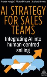 AI Strategy for Sales Teams (ISBN: 9781398628458)