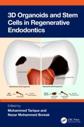 3D Organoids and Stem Cells in Regenerative Endodontics (ISBN: 9781032964584)