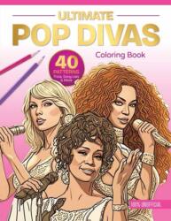 Ultimate Pop Divas Coloring Book (ISBN: 9780764370564)