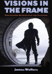 Visions in the Frame (ISBN: 9798855807721)