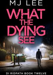 What the Dying See (ISBN: 9781835983119)