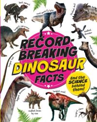 Record-Breaking: Dinosaur Facts (ISBN: 9781526329707)